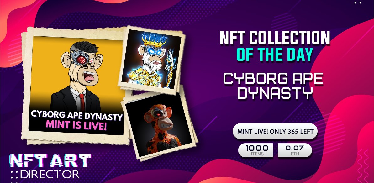 🔥NFT COLLECTION OF THE DAY🔥 👑Project Name: Cyborg Ape Dynasty 💎Items: 1000 ⚡Mint: 0.07 ETH ⏰Time: MINT LIVE! 👉Twitter: @CyborgApeDynsty 👉MINT: dropspace.art/collection/cyb… #NFTs #NFTCoummunity