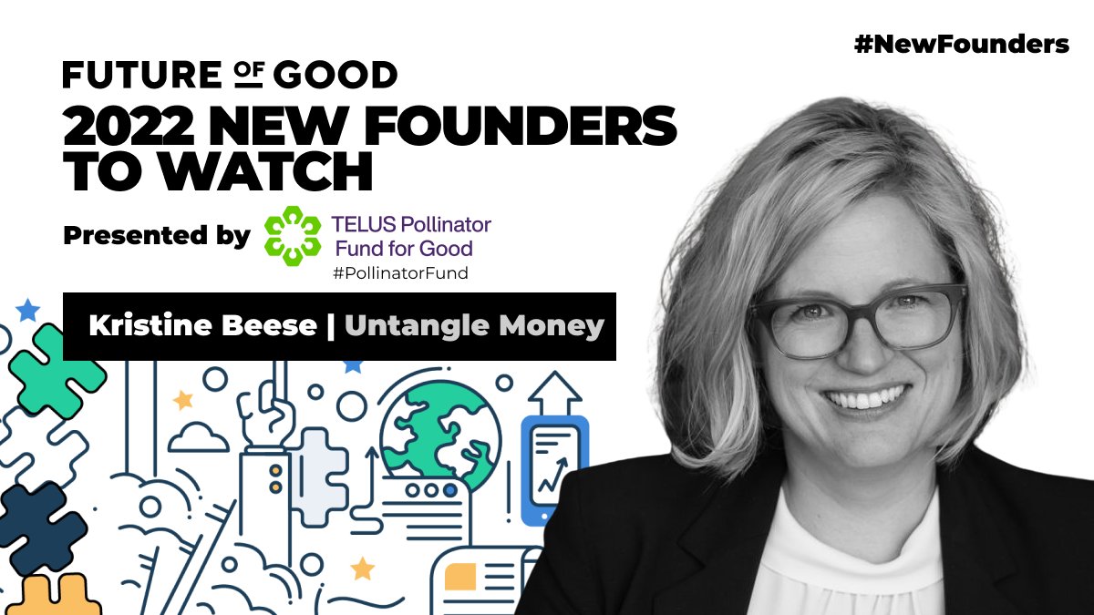 Kristine Beese is the founder of <a href="/UntangleMoney/">Untangle Money</a>— financial products that take into account the financial differences women experience.

Kristine has been named to our 2022 list of 21 #NewFounders to Watch, presented by <a href="/TELUS/">TELUS</a> #PollinatorFund!

👉futureofgood.co/new-founders-t…