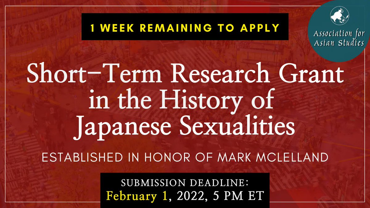 AASAsianStudies's tweet image. There is *one week remaining* to apply for our new Short-Term Research Grant in the History of Japanese Sexualities, established in memory of Mark McLelland. Get more info and application instructions at the AAS website:  buff.ly/2MqderK