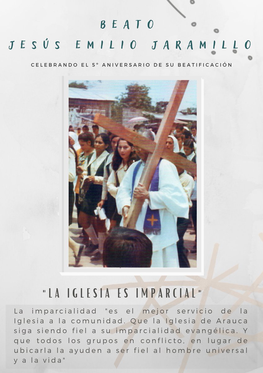 #Quinquenio de la Beatificación. Beato Mártir Jesús Emilio Jaramillo. "La Iglesia es imparcial"