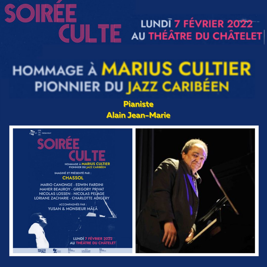 MariusCultier's tweet photo. Retrouvez les pianistes @mariocanonge et Alain Jean-Marie au #concert  hommage à @MariusCultier au @theatrechatelet. #jazzmusic #caribeen https://t.co/rRJpJA4VCb