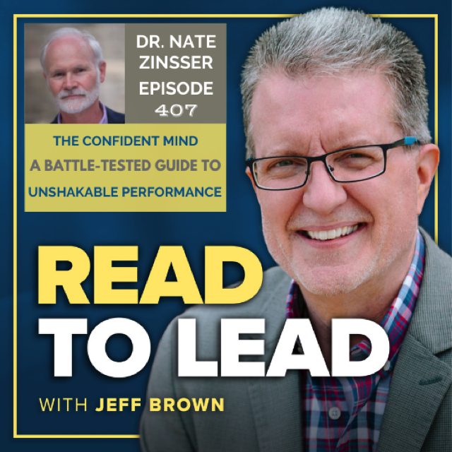 Dr. Nate Zinsser stopped by The Read to Lead podcast with Jeff Brown to talk about his new book The Confident Mind. Listen here: podcasts.apple.com/us/podcast/rea…