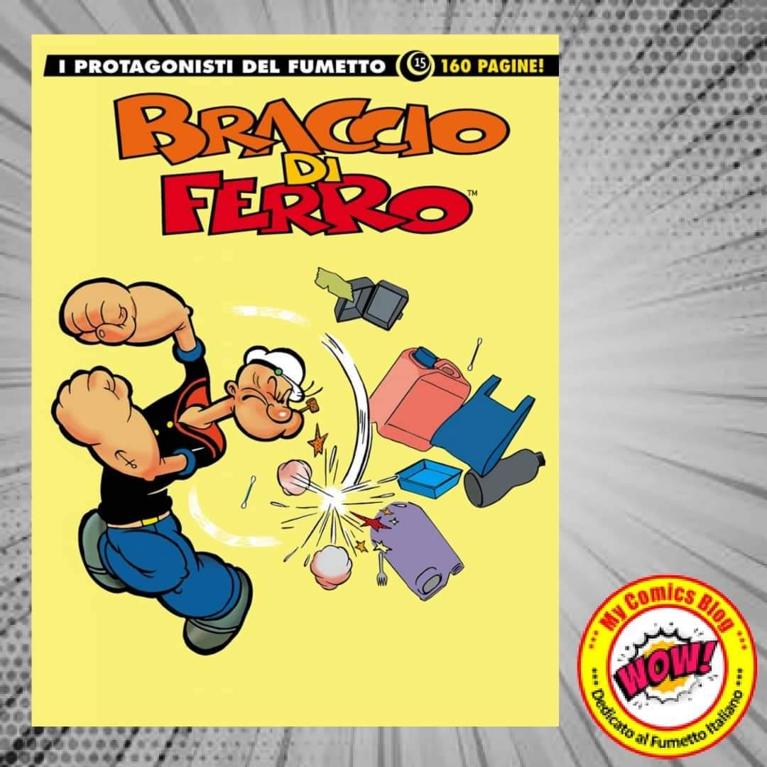 #Edicola
'BRACCIO DI FERRO' Numero 15 della #EditorialeCosmo, per la Collana "I Protagonisti del Fumetto". Copertina minimalista ma gradevole e d'effetto. #BraccioDiFerro #Popeye  #BraccioDiFerroMagazine #Fumetti #Comics #KingFeaturesComics