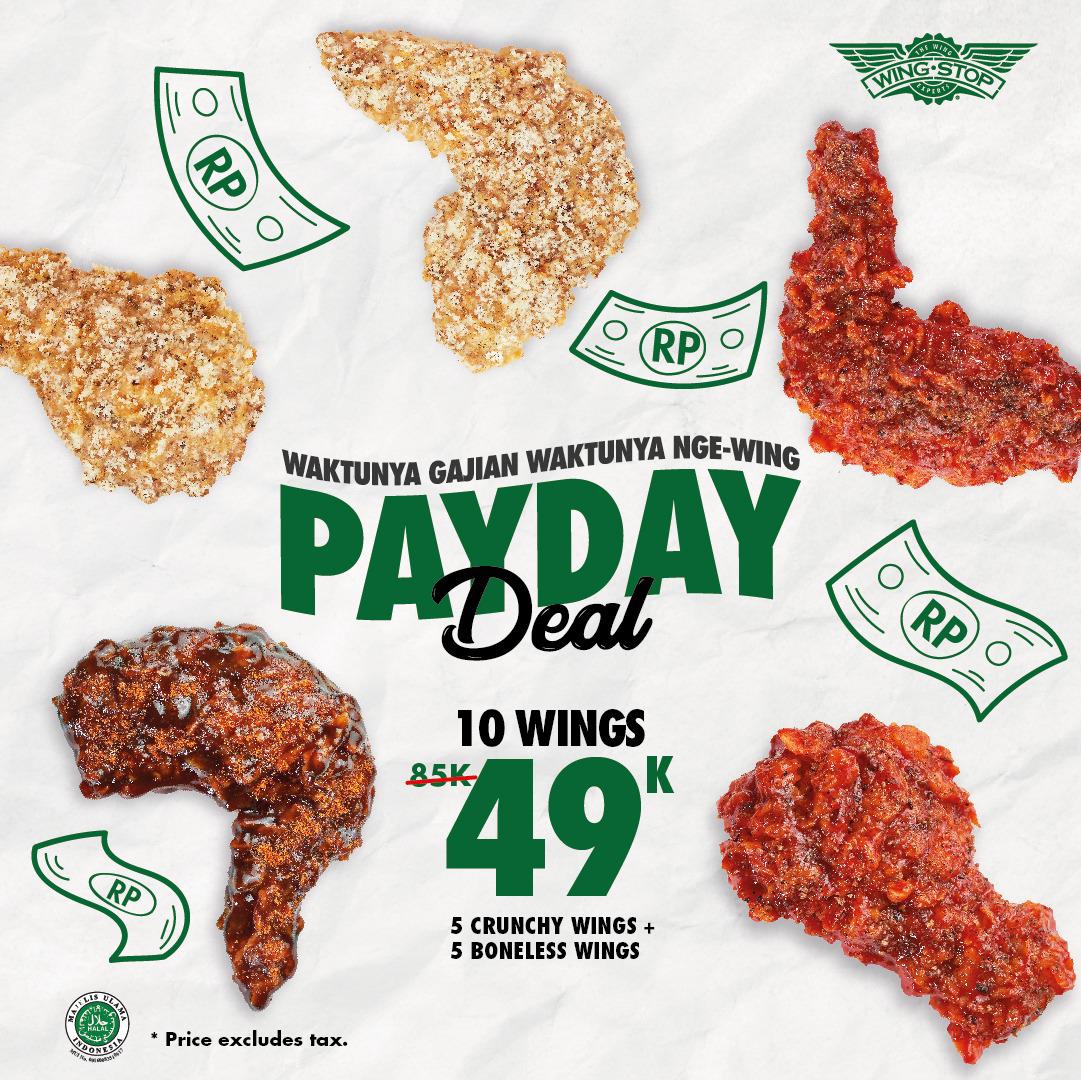 Hurray.. siap-siap ya, bentar lagi gajian, waktunya nge-wings..

Wingstoper yuk manfaatkan promo PAYDAY DEAL Wingstop, beli 5 Crunchy Wings FREE 5 Boneless Wings hanya 49rb-an dan boleh pilih 2 flavor apa saja sesuai selera kamu.

Mumpung baru gajian, cuss di borong.
