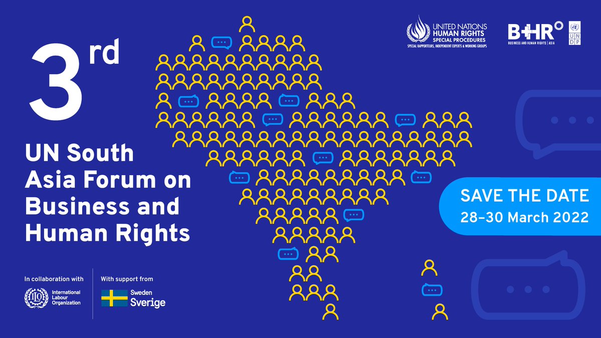 BizHRAsia_UNDP's tweet photo. Mark your calendars 🗓️! The 3rd South Asia Forum is set for 28-30 March. 

Join us in taking stock of progress in South Asia and charting action to advance #BizHumanRights and #DecentWork in 2022 and beyond. 

Registration opens soon. 

@WGBizHRs @ILO @Sida https://t.co/NweMj5pBZV