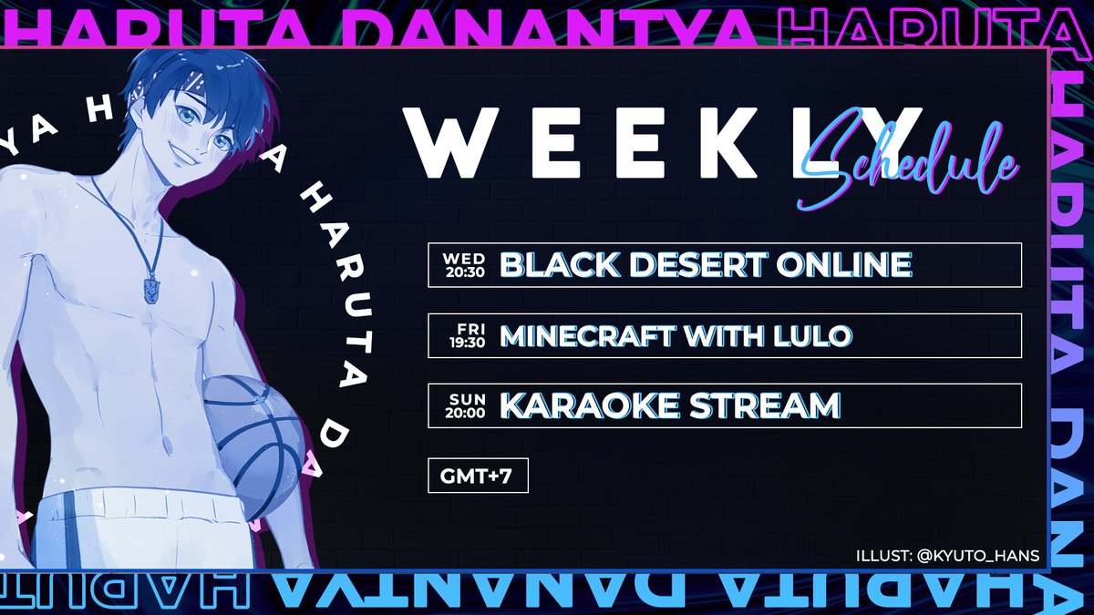 HarutaDanantya's tweet photo. A slow and chill schedule for this week~~
🎮Tags:
➜ General: #HarutaDanantya
➜ Fanname: #Harumates
➜ Fanart: #HRTGraphics
➜ Livestream: #HaruPlay
➜ Meme: #Harutard
#Vtuber #VtuberID #ENVtuber https://t.co/m63iVnEDvw