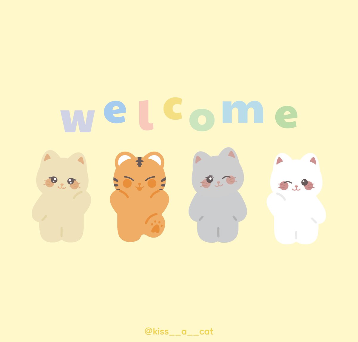 Welcome to Kiss a Cat! Let’s start the journey with these little friends🐱🐯🐱🐱