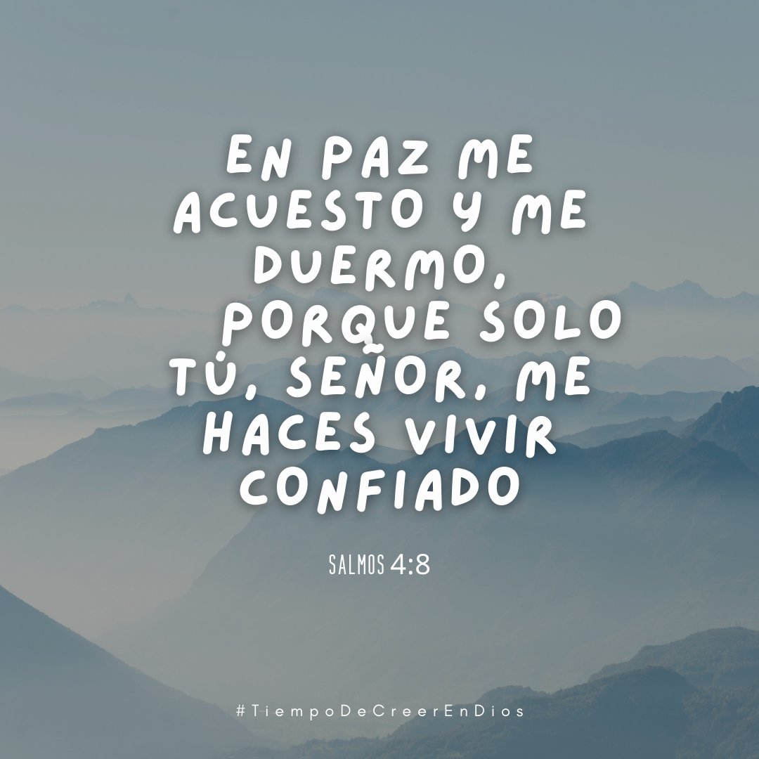 DiosTeDicee's tweet photo. "En paz me acostaré, y asimismo dormiré;Porque solo tú, Jehová, me haces vivir confiado". 

Salmos 4:8 

#DiosDePaz
#TiempoDeCreerEnDios 
#DiosTeDice 
#JesúsTeAma 
#DiosEsAmor https://t.co/rPPlYVhkEC
