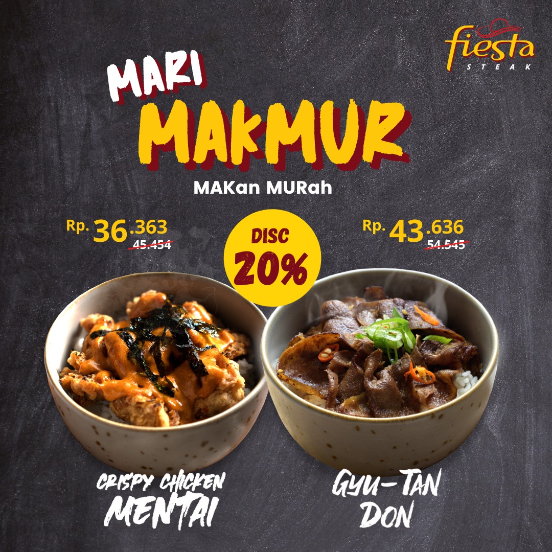 Pergi Ke kota, Membeli Kencur
Senin Selasa, Waktunya MAKMUR 🥳

Wah ada yang spesial buat kamu SETIAP hari Senin dan Selasa. Promo MAKan MURah dari Fiesta yang bakal bantu kamu buat nikmati awal minggu lebih asik. 🙌

Diskon 20% untuk menu Gyutan-Don dan Crispy Chicken Mentai.