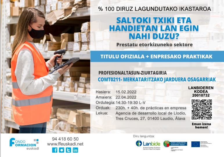 Merkataritzako jarduera osagarrietan profesionaltasun-ziurtagiria lortzeko aukera! 👉 Titulu ofiziala + Enpresako praktikak.

Oportunidad para conseguir un certificado de profesionalidad en actividades auxiliares de comercio! 👉 Título oficial + prácticas en empresa
