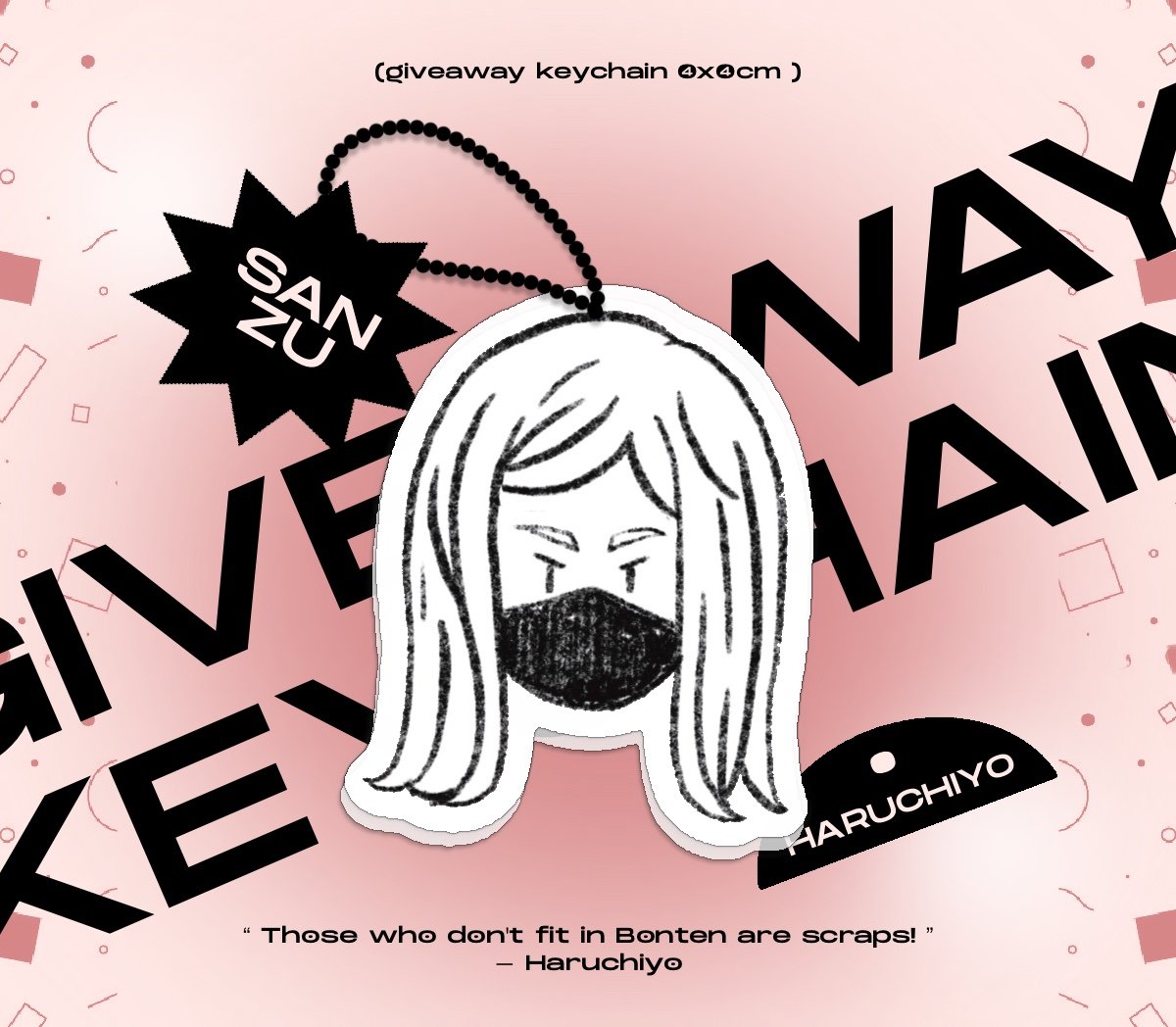 Giveaway  sanzu 
- acrylic keychain 4cm
Shipping 45฿

📎 From 26/01/65  ( 20:50) 

Thank you 💕