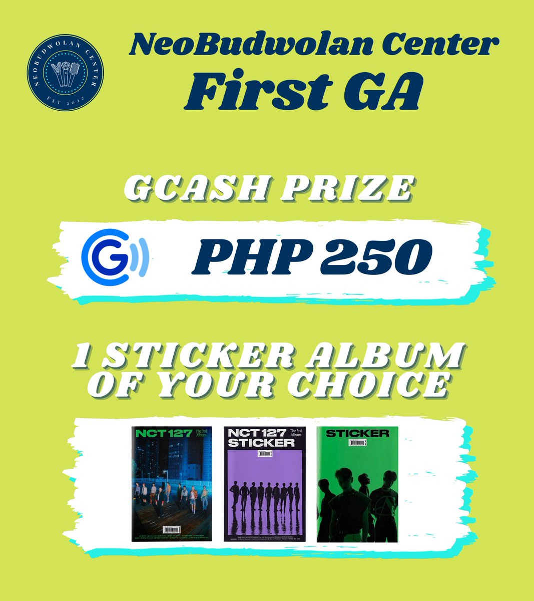 PH GA | FIRST GA | NCT 127 DAESANG WINNERS
#NeoBudwolCntr1stGA

Prizes: 
Php 250 via GCash
Sticker album

- Follow our account
- Like and RT
- Reply:

CONGRATULATIONS NCT 127 DAESANG WINNERS

#NCT127_대상_축하해 
#NCT127_SMADaesang #NCT127 
<a href="/NCTsmtown_127/">NCT 127</a>

*Ends Jan 26