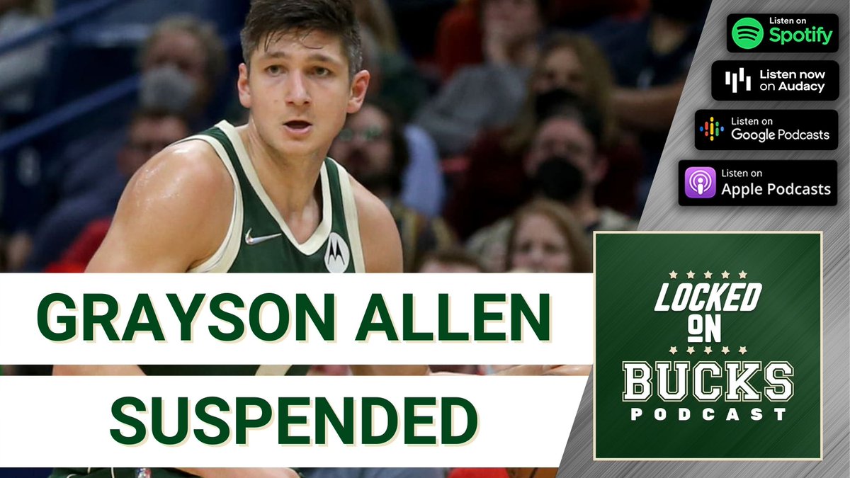 Bucks 'disagree' with Grayson Allen's 1-game suspension for