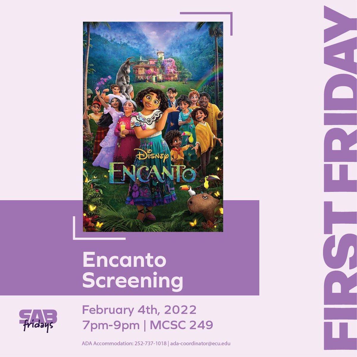 Have you been hearing 👂🏽about the new Disney movie Encanto but haven't seen it? 👀 Join SAB for our First Friday event 🥳 with the screening of Encanto 💐 💪🏽 and remember “We Don’t Talk About Bruno” 🤫🤫