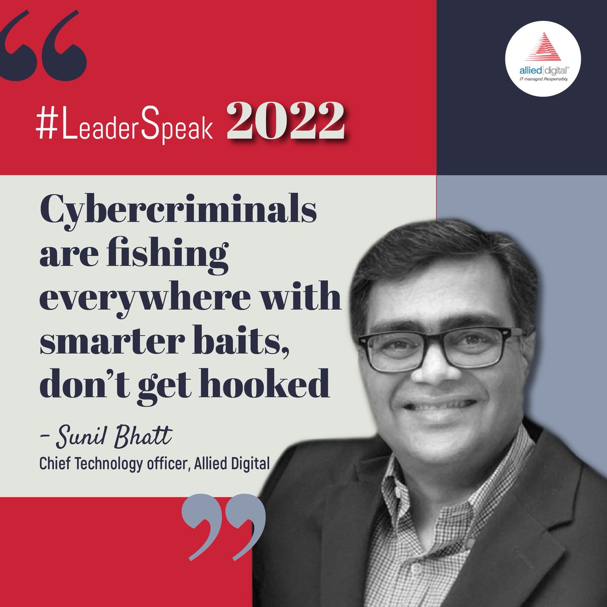 AlliedDigital's tweet photo. Sunil Bhatt- Chief Technology Officer at Allied Digital strongly feels that cyber security will become a crucial necessity for businesses in 2022 and ahead.

#leaderspeak2022 #IT #cto #allieddigital #quote #digitalsecurity
#cybersecurity #threatmanagement #cloud #mondaymotivation https://t.co/Rkg8C3sSoo