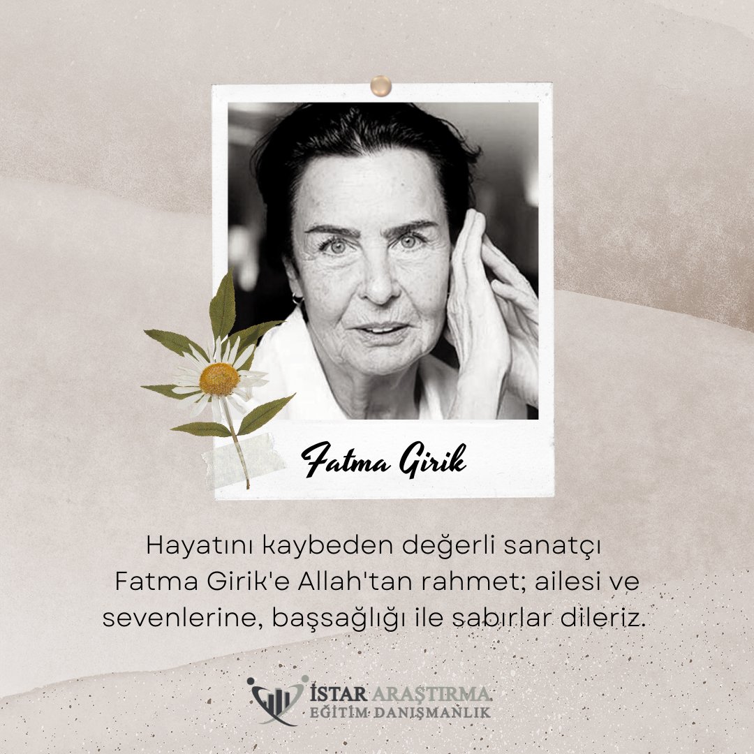 Hayatını kaybeden değerli sanatçı Fatma Girik'e Allah'tan rahmet; ailesi ve sevenlerine, başsağlığı ile sabırlar dileriz. #FatmaGirik