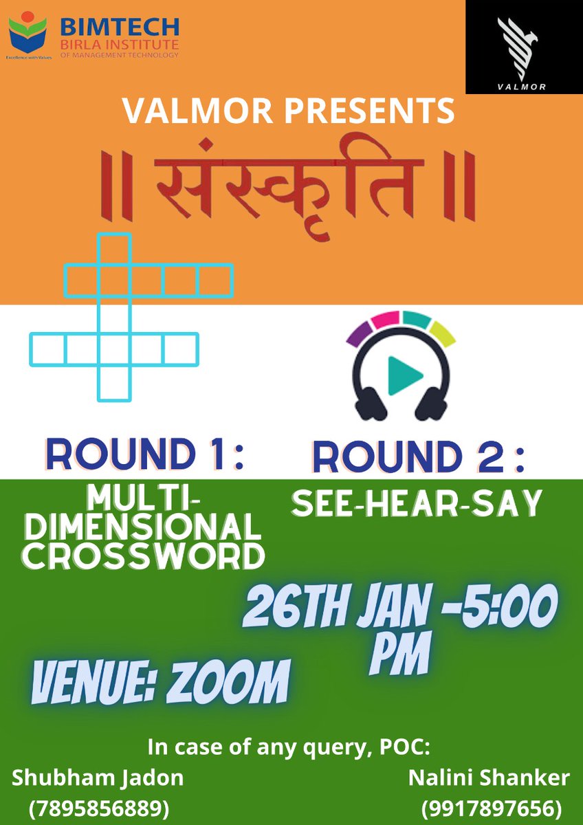ValMorBimtech's tweet photo. Valmor is organising another exciting event 😍🌟
            🇮🇳 SANSKRUTI 🇮🇳
Show how much of INDIA you have in you through two rounds :
🇮🇳MULTI-DIMENSIONAL CROSSWORD 🇮🇳SEE-HEAR-SAY
 For Registration we'll be live till 24th January, 10 PM .
https://t.co/dENTLyosce https://t.co/BlqApP25UI