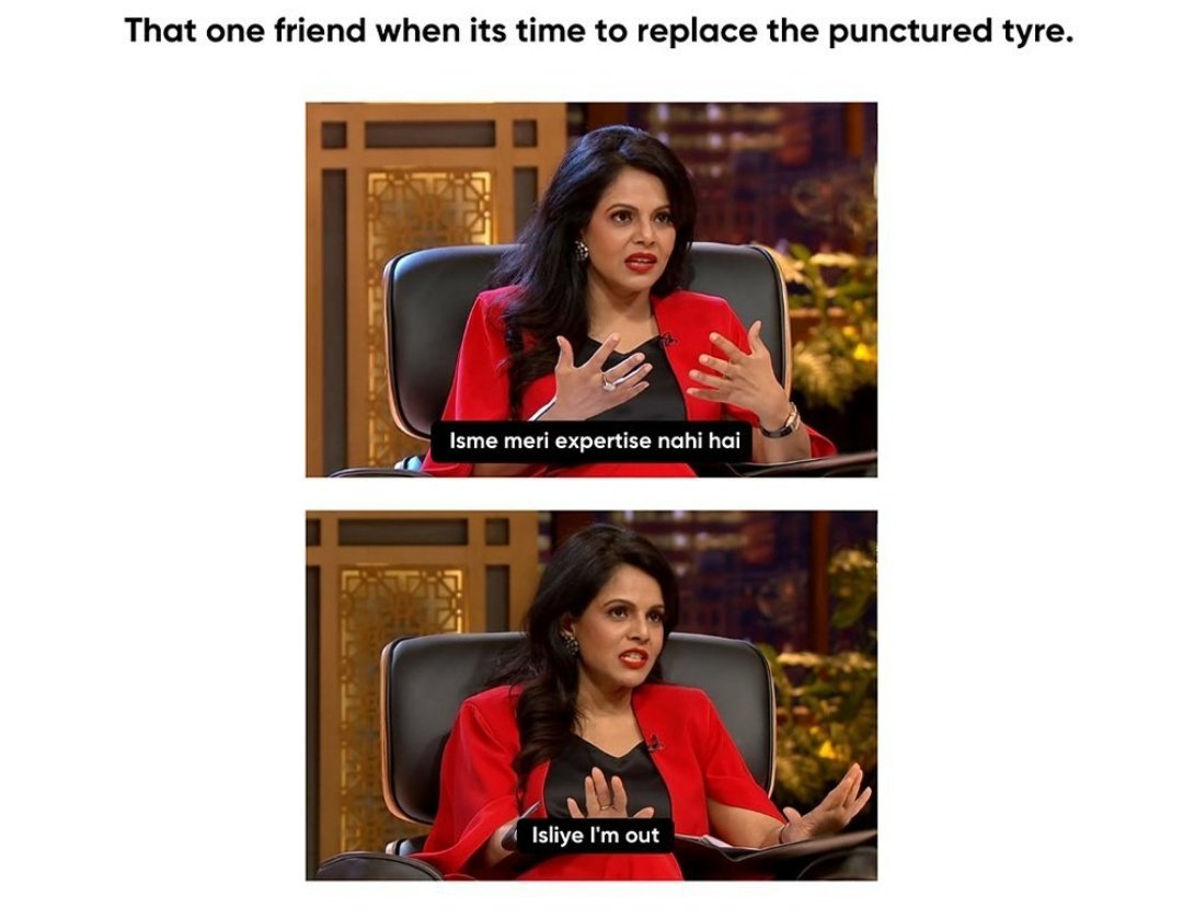 BogieSauf's tweet photo. Friend: I'm out
BogieSauf: Main hu na

#SharkTankIndia https://t.co/hDiWYSlt92