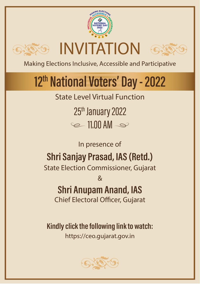 12th National Voters' Day Celebration On 25-01-2022 at 11.00 AM.

<a href="/ECISVEEP/">Election Commission of India</a>

#NationalVotersDay #nvd2022 #invitation #nvd #ElectionDepartment #gujarat #ceogujarat #beavoter #registernow #nvd #GoRegister #voterhelpline #portal #ankitarana #ceoofgujarat