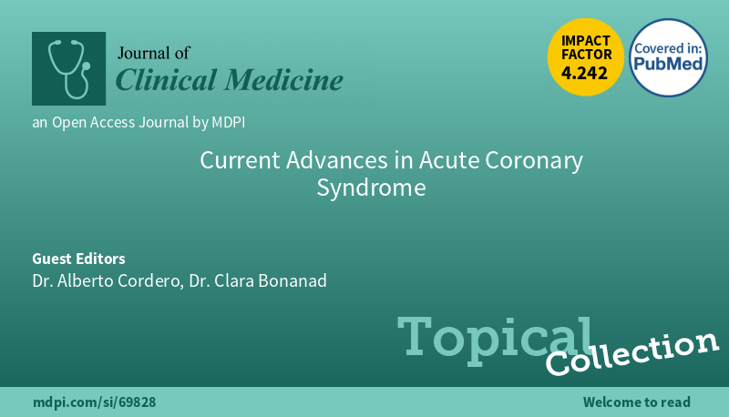 #mdpijcm 
#TopicalCollection "Current Advances in #AcuteCoronarySyndrome" edited by Dr. Alberto Cordero and Dr. Clara Bonanad welcomes your submissions! 
No Submission #Deadline. 
More info: mdpi.com/journal/jcm/sp…
<a href="/BonanadClara/">Clara Bonanad</a>