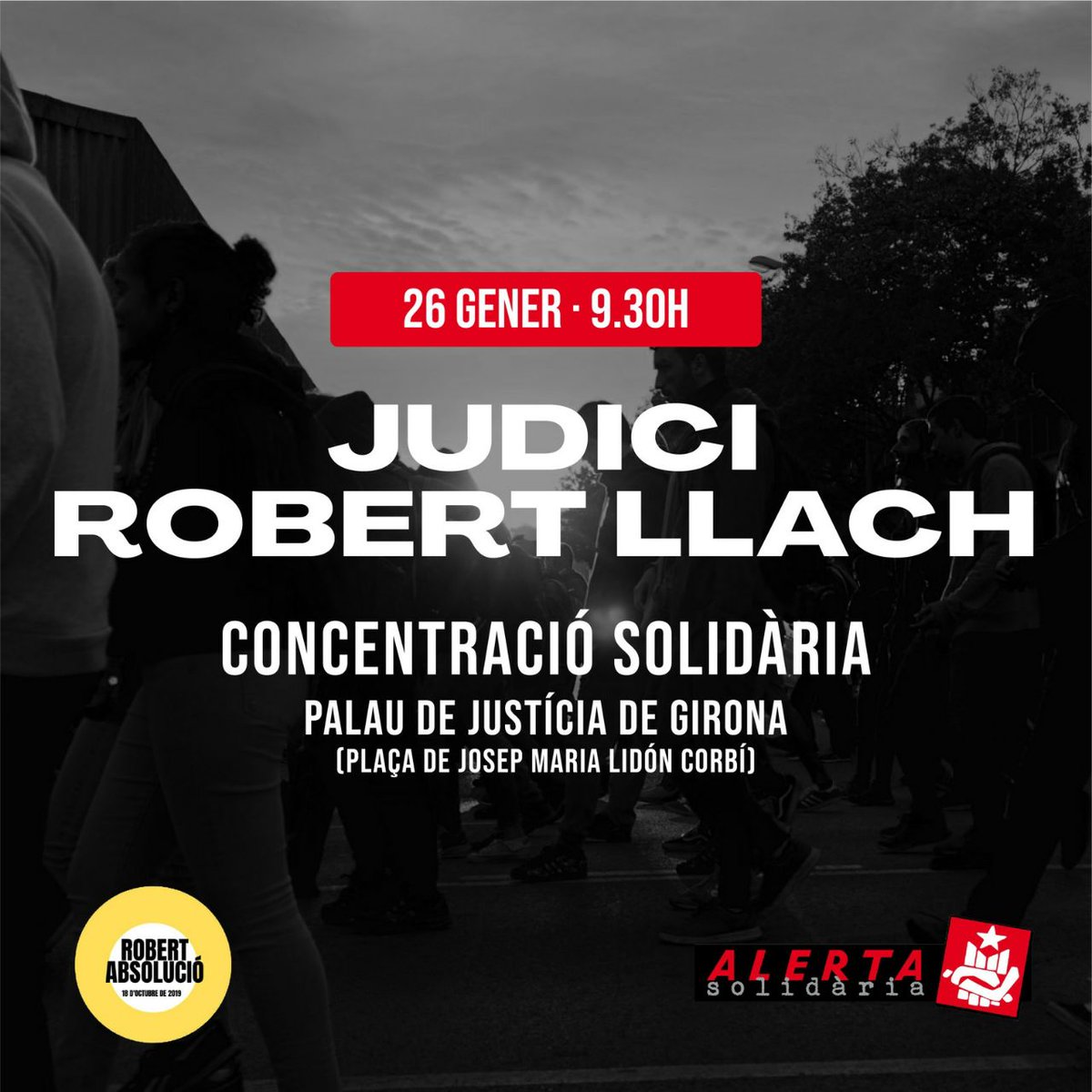 Aquest dimecres a les 9:30h tothom a #Girona <a href="/robertabsolucio/">robertabsolucio</a> sempre al costat de les qui lluiten #Noesteusoles #Absolució