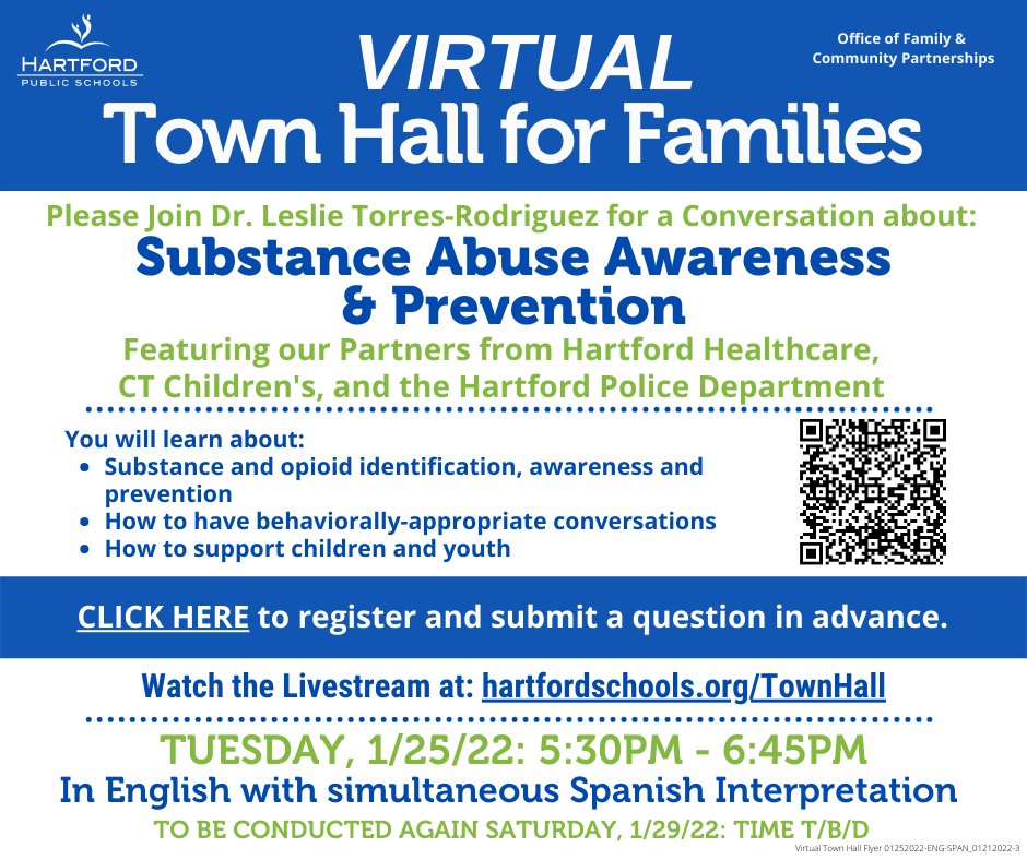 Please join @HartfordSuper & partners from @HartfordHealthC, @ctchildrens & @HartfordPolice for a Town Hall conversation about Substance Abuse Awareness & Prevention: Tue., 1/25/22: 5:30PM - 6:45PM in English with simultaneous Spanish interpretation. bit.ly/3467DQ0