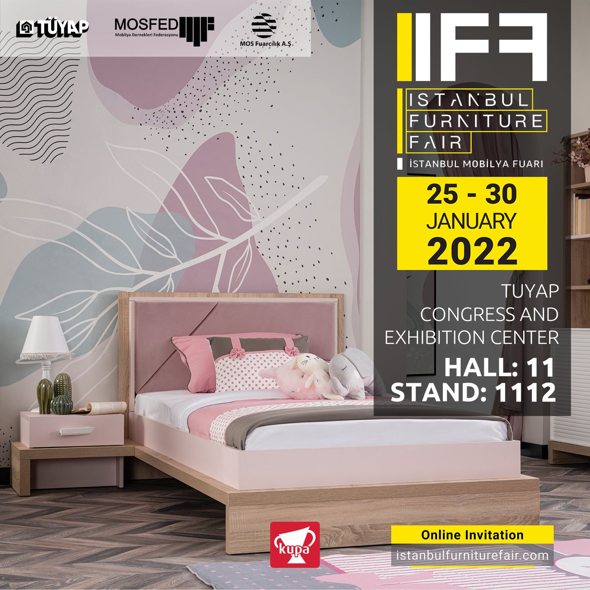 KupaGenc's tweet photo. Davetlisiniz.

25-30 Ocak 2022
İstanbul Mobilya Fuarı

Salon: 11
Stand: 1112

Tüyap Kongre ve Fuar Merkezi / İSTANBUL

.
.
.
https://t.co/F1hHtN622l
#kupa #kupagençodası #çocukodası #tüyap #fair #istanbul #invite #2022 https://t.co/H1CmRriJuD