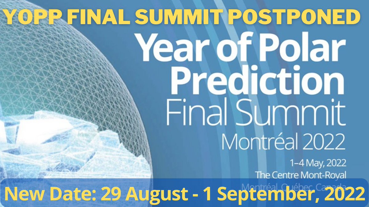 polarprediction's tweet image. New date, same place: The #YOPP Final Summit is moving to Monday, August 29 - Thursday, September 1, 2022 due to the current world health situation. August 28 is Pre-Summit Day. #YOPPFinalSummit2022 #WMO #WWRP