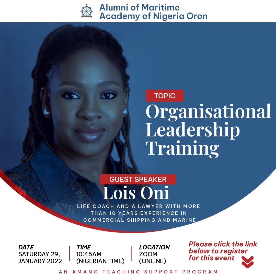 Alumniofman's tweet photo. Alumni of Maritime Academy of Nigeria, Oron (AMANO) is organizing its first workshop series for the year. 
Join the conversation, centered on Organisational Leadership Training with Lois Oni via zoom on 29th January 2022. Register with the link below:

https://t.co/XIwRdt3SIW https://t.co/Eq4VMjUWpK