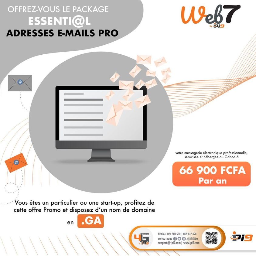 Pour cette nouvelle année, offrez-vous des adresses email professionnelles et sécurisées Made in Gabon.
En ce moment à Moitié Prix chez #Web7 !!!
Plus d'infos sur myweb7.ga 
Hotline: 074 500 550 / 074 364 725
#SiteWeb #VisibilitéWeb
#ToutEnUn #iPi9 #Noel #iPi9