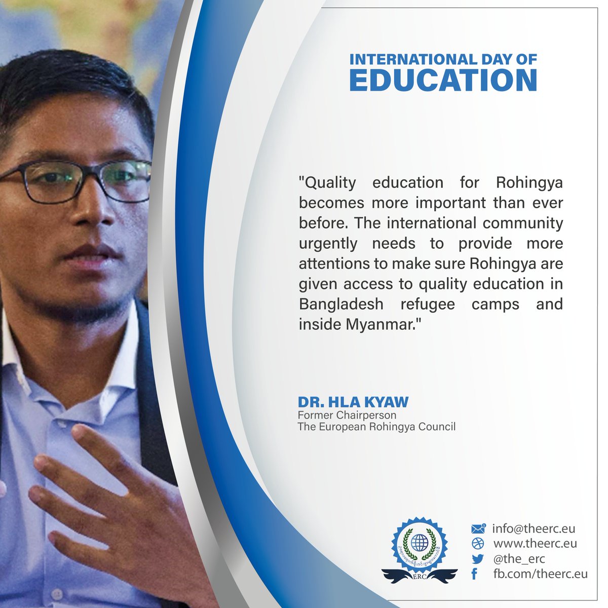 "Quality #EducationForRohingya becomes more important than ever before. The intl. community urgently needs to give more attentions to make sure #Rohingya are given access to quality education in #Bangladesh camps and inside #Myanmar." - @DrHKyaw

#InternationalDayofEducation