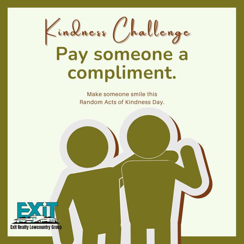 We rise by lifting others...

Did you know today is #NationalComplimentDay?
Let's spread some cheer and make someone happy today. What business or person would you like to compliment today?
#choosekindness #compliment #behappy #showkindness
#ExitRealty #SC  #ERLG #TeamERLG