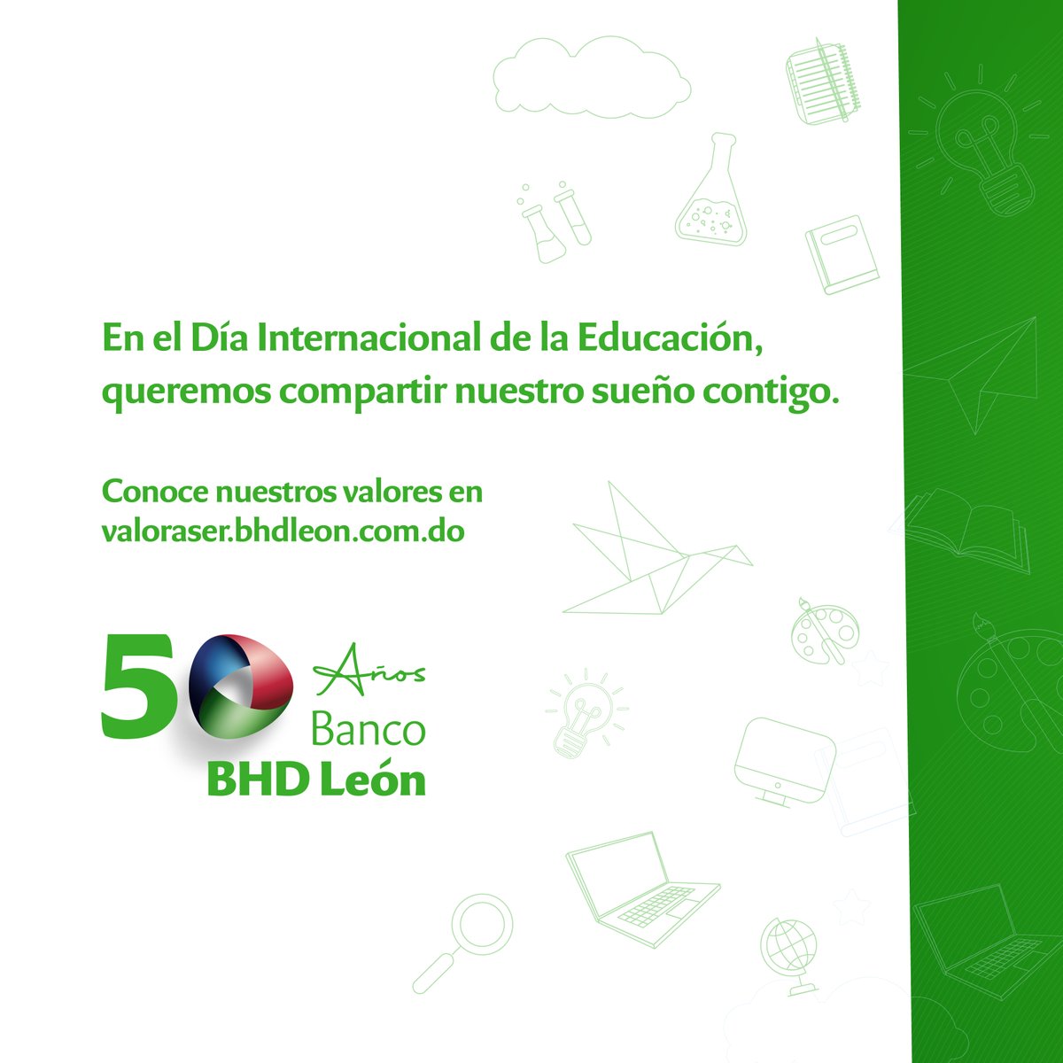 BancoBHD's tweet photo. Soñamos con que toda la juventud obtengan una educación en valores a través de #ValoraSer. En el Día Internacional de la Educación, recordamos el camino que hemos recorrido para hacer este sueño realidad, aportando a nuestra sociedad una educación para la vida.
#EfeméridesBHDLeón https://t.co/qMQ5cfICUn