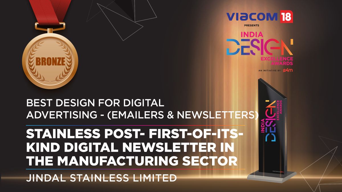 Jindal_Official's tweet image. We, at #JindalStainless, are glad to announce that our newsletter #StainlessPost has won the prestigious @e4mtweets India Design Excellence Award 2021 in the Emailers &amp;amp; Newsletters subcategory, as a first-of-its-kind digital #newsletter in the manufacturing sector. #Award
