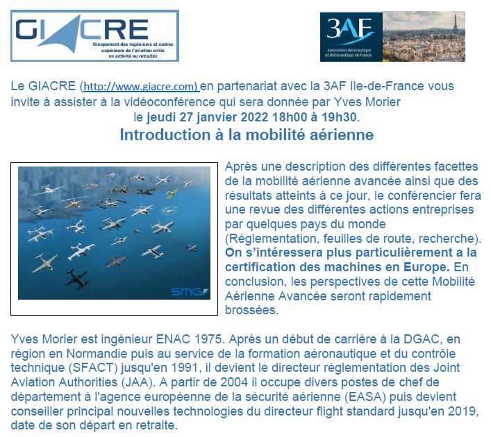 "Introduction à la mobilité aérienne"
 
Cette #visioconférence se tiendra le jeudi 27 janvier de 18h à 19h30 et sera animée par Yves Morier, ingénieur, ex-chef de département à l'agence européenne de la sécurité aérienne (#EASA)

Lien de participation : 
3af.fr/shortUrl/U2d-5…