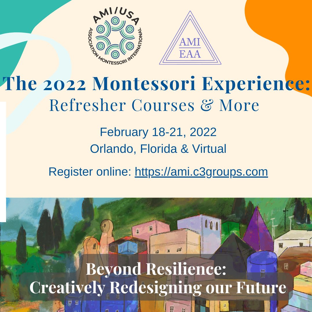 Excited for the <a href="/AMIUSA/">AMI/USA</a> conference in Orlando/virtually February 18-22, 2022: Beyond Resilience: Creatively Redesigning Our Future ami.c3groups.com