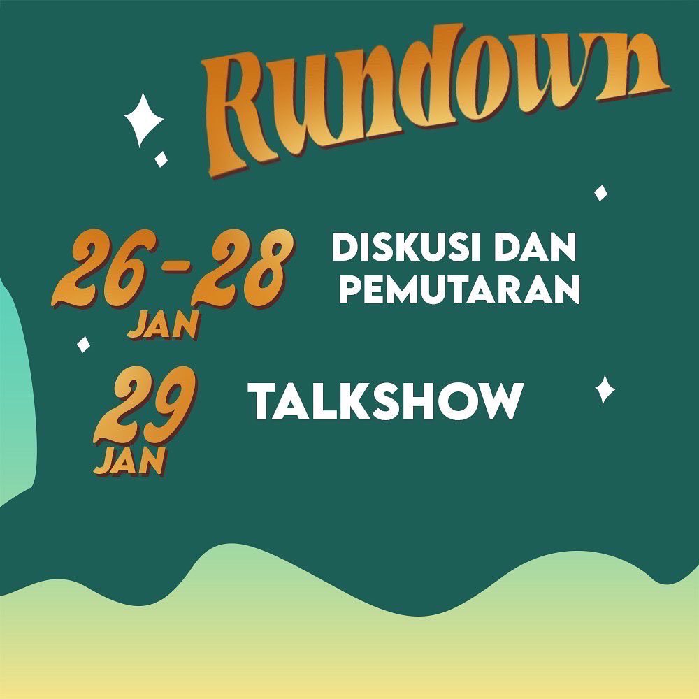berlari__'s tweet photo. 📆 26 January 2022 : Videography screening and discussion I
📆 27 January 2022 : Discussion of photography, kineklub and 'pertunjukan'
📆 28 January 2022 : Videography screening and discussion Il
📆 29 January 2022 : Talkshow ‘Eksplorasi Realita Dalam Dunia Perfilman’ https://t.co/yhK2NgQu76