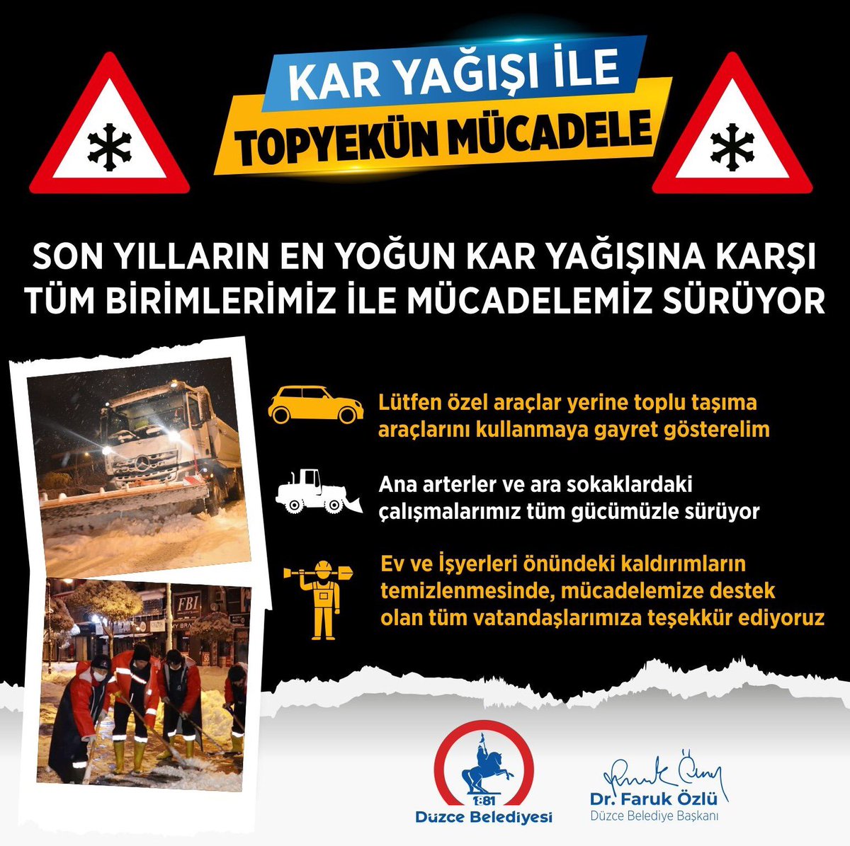 duzcebld's tweet photo. Küreme, tuzlama ve temizleme çalışmalarımızı sürdürüyoruz. 

❄���Lütfen toplu taşıma araçlarını tercih edelim
❄️ Yol kenarlarına parklanmalarda daha dikkatli olalım
❄️Ev ve işyerlerinin önlerini temizleyerek çalışma arkadaşlarımıza yardımcı olan vatandaşlarımıza teşekkur ederiz https://t.co/4bEQZbGxBd