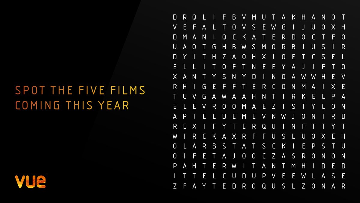 Win a prize on #NationalPuzzleDay: find the five films coming this year hidden in this word search for a chance to win a £25 Vue gift card. Ts&amp;Cs apply: Competition closes at 00:01am on 31/01/22. Winner will be chosen at random and notified via a response to their reply.