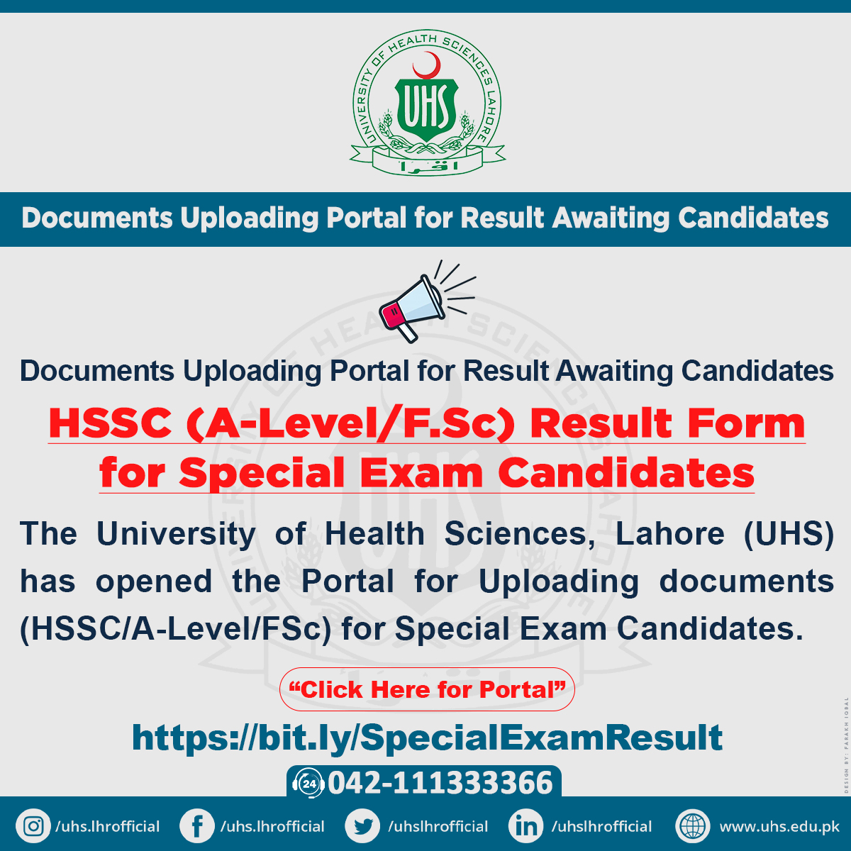 The University of Health Sciences, Lahore (UHS) has opened the Portal for Uploading documents (HSSC/A-Level/FSc) for Special Exam Candidates. “Click Here for Portal” bit.ly/SpecialExamRes…