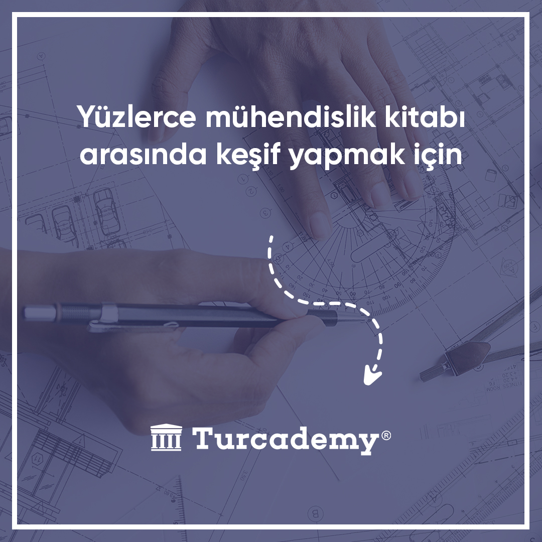 Yüzlerce mühendislik kitabı arasında keşif yapmak için '' Turcademy '' 

#turcademy #akademikyayınlar #mühendislikkitapları #mühendislikyayınları #ebooks #ekitap