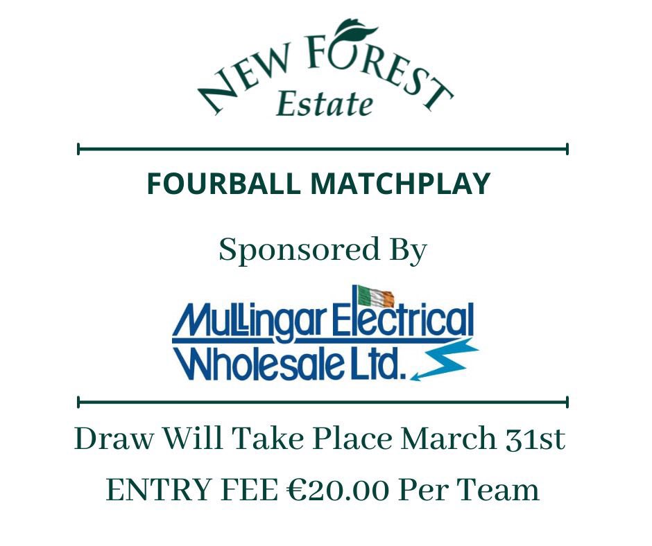 This years Club Matchplay has been kindly Sponsored by Mullingar Electrical Wholesale

Entry is now open to our Members