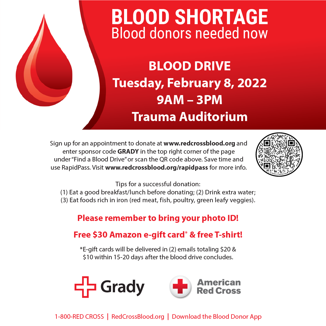 GradyHealth's tweet photo. There's a nationwide #blood shortage, and we need your help! #Donate blood here at #Grady on Feb. 8, from 9AM - 3PM. Appointments at https://t.co/OCWdk3r4aW - enter sponsor code GRADY. The need has never been greater. #blooddonation #donatebloodsavelives https://t.co/OzweZKZi4h