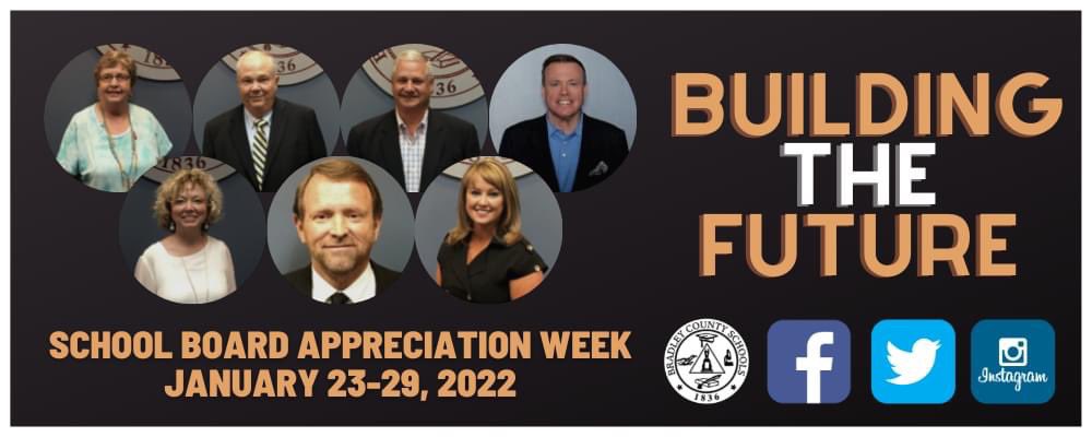 This week we will join other school districts in saluting our local education leaders during Tennessee's annual School Board Appreciation Week. We are so thankful for our Bradley County Board of Education and what they do for the students and teachers in Bradley County Schools.