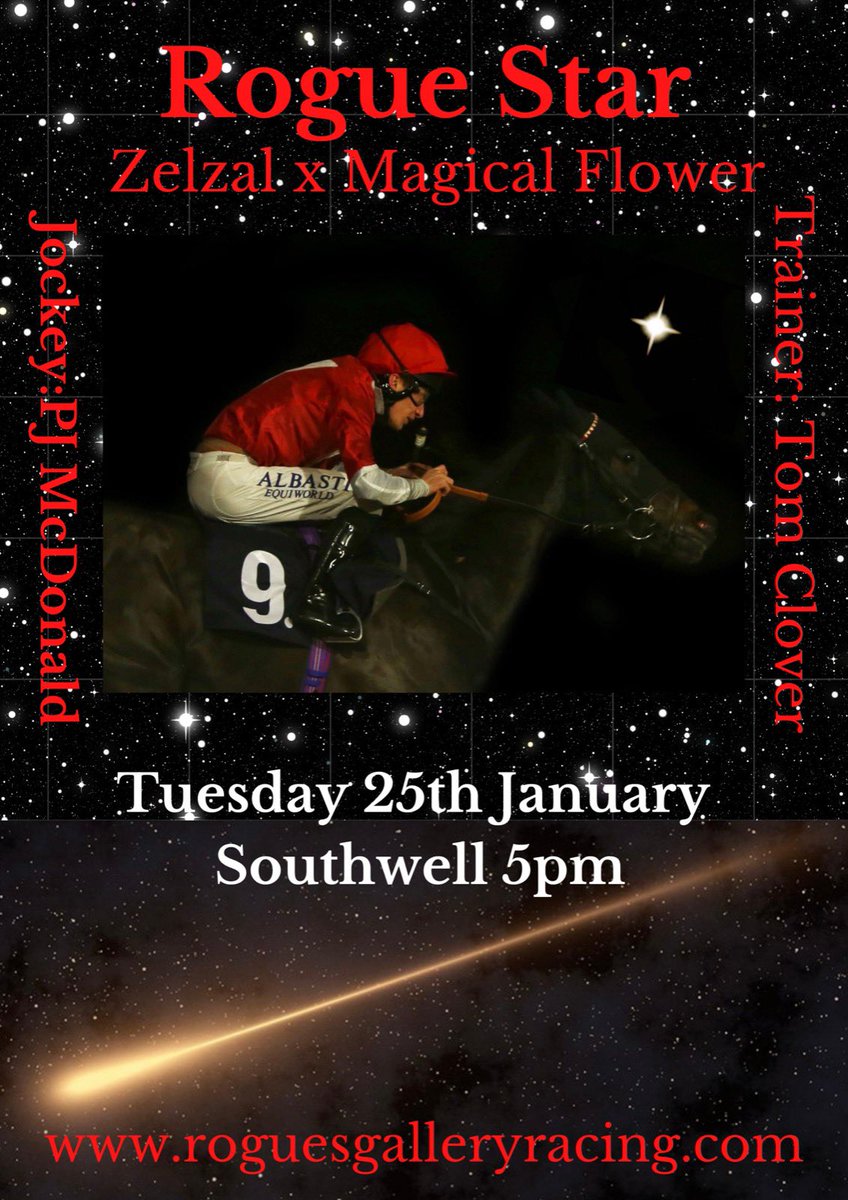 Roguesracing_'s tweet photo. Following todays credible run from #RogueForce we have another runner tomorrow…time to follow that ⭐️ Yes #RogueStar runs tomorrow:
Where: @Southwell_Races
When: 5pm January 25th
Jockey: PJ McDonald
@tomcloverracing #bestsyndicate #fortheloveofracing https://t.co/9BcI8cpMLC