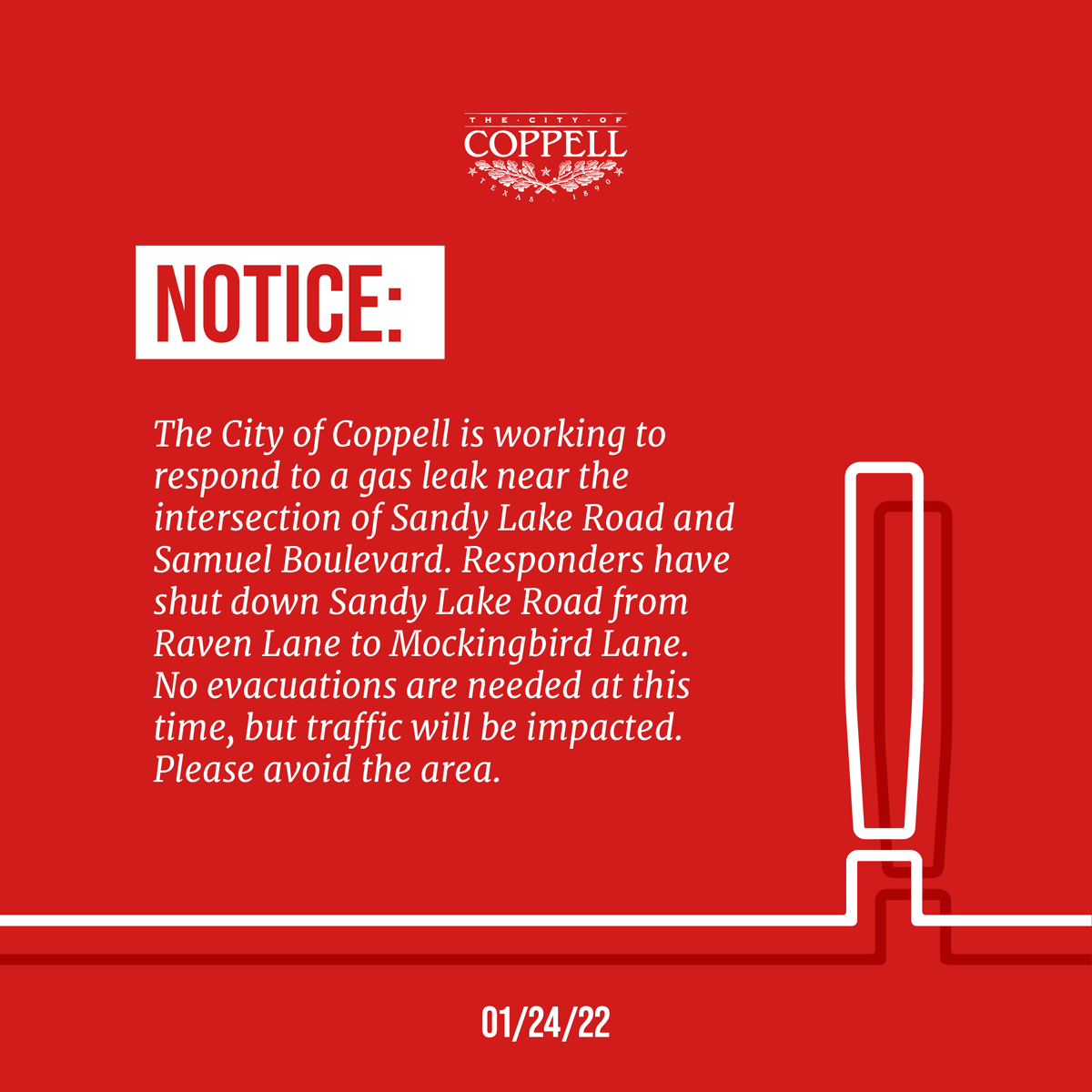 CityofCoppell's tweet photo. NOTICE: The City is working to respond to a gas leak near the intersection of Sandy Lake Rd. and Samuel Blvd. Responders have shut down Sandy Lake Rd. from Raven Ln. to Mockingbird Ln. No evacuations are needed at this time, but traffic will be impacted. Please avoid the area. https://t.co/Orj2p4xb4c
