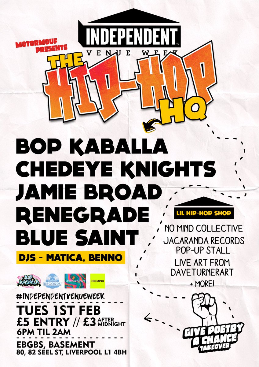 •Give Poetry A Chance are pleased to announce that we will be kicking off ‘The Hip-Hop HQ - Independent Venue Week Edition’ at EBGBS on Tuesday 1st February 2022•

#GivePoetryAChance