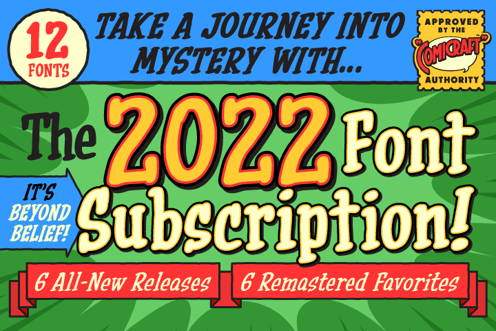 Comicraft's tweet photo. Just one week left to subscribe for 2022! Get our newest font Beyond Belief, along with eleven more font families this year. Look forward to a wonderful new font surprise in your inbox each month! https://t.co/2OH3Z9ZxRL Offer ends January 31, 2022 #comicfonts #comicbooks #fonts https://t.co/xFNCd0JgTt