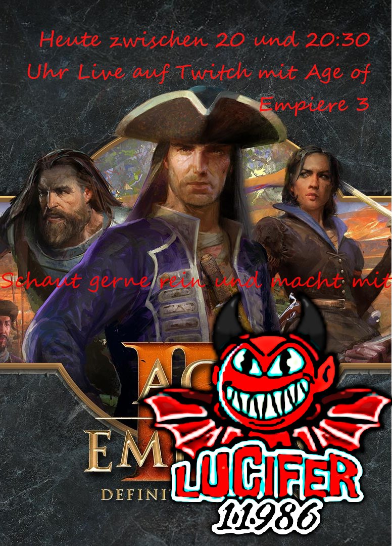 Lucifer11986T's tweet photo. Hi ich bin heute zwischen 20 Uhr und 20:30 Uhr #live auf #twitch mit #aoe3. Ich Spiele diese Version zum erstenmal und würde mich freuen wenn ihr vorbei schaut, ihr könnt auch gerne mitspielen. Bis dahin vielen dank für eure Aufmerksamkeit euer Lucifer

#twitch #twitchgermany https://t.co/fNWPiSNtvz