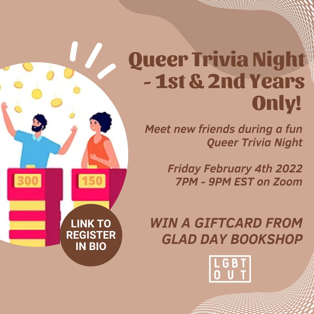 1st and 2nd years! Join us for a fun night of queer trivia on Fri Feb 4th organized by your 1st year rep - Ezra! Your will be assigned to teams and the winners will each receive gift cards from Glad Day Bookshop!